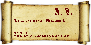 Matuskovics Nepomuk névjegykártya